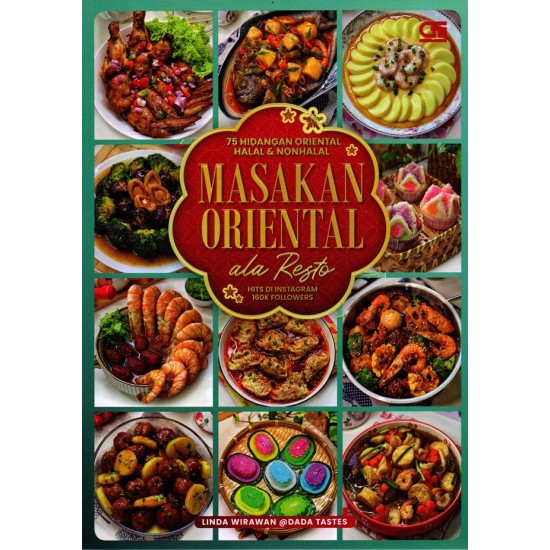 MASAKAN ORIENTAL ALA RESTO – 75 HIDANGAN ORIENTAL HALAL DAN NONHALAL