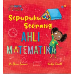Seri Profesi STEAM: Sepupuku Seorang Ahli Matematika Seri Profesi STEAM: Sepupuku Seorang Ahli Matematika