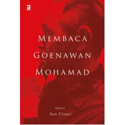 Membaca Goenawan Mohamad Membaca Goenawan Mohamad