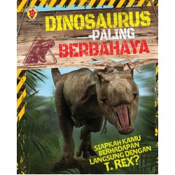Dinosaurus Paling Berbahaya Dinosaurus Paling Berbahaya