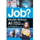 Job? Akulah Ahlinya AI - Artificial Intelligence