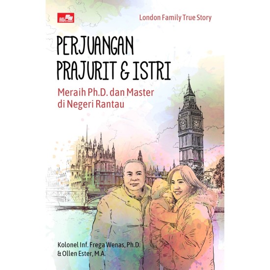 London Family True Story: Perjuangan Prajurit dan Istri Meraih Ph.D. dan Master di Negeri Rantau