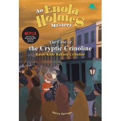 KISAH MISTERI ENOLA HOLMES: KASUS KODE RAHASIA CRINOLINE KISAH MISTERI ENOLA HOLMES: KASUS KODE RAHASIA CRINOLINE