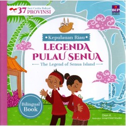 Seri Cerita Rakyat 37 Provinsi KEPRI - Legenda Pulau Senua Seri Cerita Rakyat 37 Provinsi KEPRI - Legenda Pulau Senua