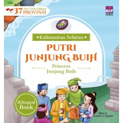 Seri Cerita Rakyat 37 Provinsi Kalimantan Selatan - Putri Junjung Buih Seri Cerita Rakyat 37 Provinsi Kalimantan Selatan - Putri Junjung Buih