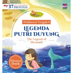 Seri Cerita Rakyat 37 Provinsi Sulawesi Tengah - Putri Duyung Seri Cerita Rakyat 37 Provinsi Sulawesi Tengah - Putri Duyung