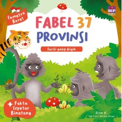 Fabel 37 Provinsi - Sumatra Barat: Surili yang Gigih Fabel 37 Provinsi - Sumatra Barat: Surili yang Gigih