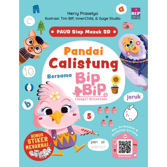 Buku PAUD Siap Masuk SD Pandai Calistung Bersama Bipbip & Sahabat Nusantara