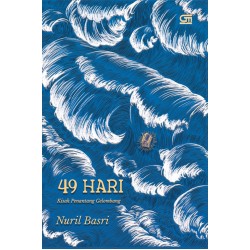 49 Hari - Kisah Penantang Gelombang 49 Hari - Kisah Penantang Gelombang