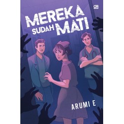 Mereka Sudah Mati Mereka Sudah Mati