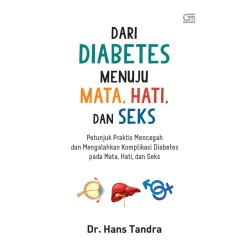 DARI DIABETES MENUJU MATA, HATI, DAN SEKS DARI DIABETES MENUJU MATA, HATI, DAN SEKS