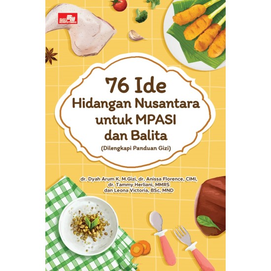 76 Ide Hidangan Nusantara untuk MPASI dan Balita