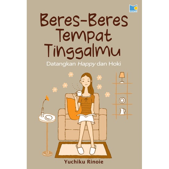 BERES-BERES TEMPAT TINGGALMU DATANGKAN HAPPY DAN HOKI