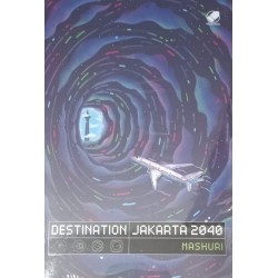 Novel Destination: Jakarta 2040 (Cover 2022) Novel Destination: Jakarta 2040 (Cover 2022)