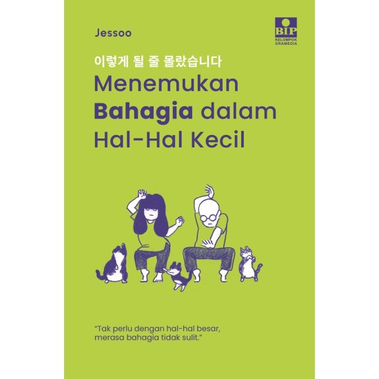 Buku Menemukan Bahagia dalam Hal-Hal Kecil