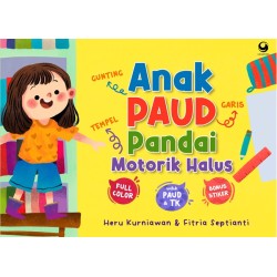 Anak PAUD Pandai Motorik Halus Anak PAUD Pandai Motorik Halus