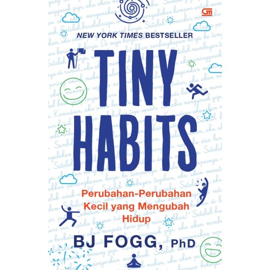 Tiny Habits : Perubahan-Perubahan Kecil yang Mengubah Hidup