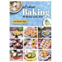 All About Baking : 50 Resep Laris Jual ala Bunda Nina All About Baking : 50 Resep Laris Jual ala Bunda Nina