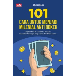 101 Cara Untuk Menjadi Milenial Anti Bokek 101 Cara Untuk Menjadi Milenial Anti Bokek