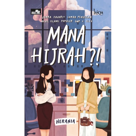 Laiqa: Mana Hijrah?!