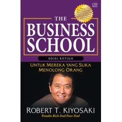 Rich Dad`s The Business School (Sampul Baru) Rich Dad`s The Business School (Sampul Baru)