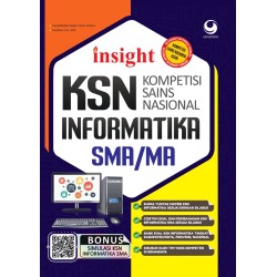 INSIGHT KSN (Kompetisi Sains Nasional) Informatika SMA INSIGHT KSN (Kompetisi Sains Nasional) Informatika SMA
