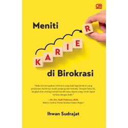 Meniti Karier di Birokrasi Meniti Karier di Birokrasi