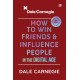 How to Win Friends and Influence People in the Digital Age (HC)