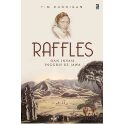 Raffles dan Invasi Inggris ke Jawa (2023) Raffles dan Invasi Inggris ke Jawa (2023)