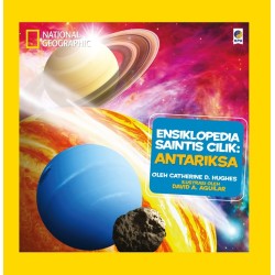 Nat Geo Ensiklopedia Saintis Cilik: Antariksa Nat Geo Ensiklopedia Saintis Cilik: Antariksa
