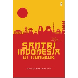 Santri Indonesia di Tiongkok Santri Indonesia di Tiongkok