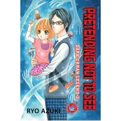 PRETENDING NOT TO SEE - Dark Urban Legend 3- PRETENDING NOT TO SEE - Dark Urban Legend 3-