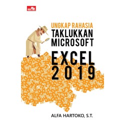 Ungkap Rahasia Taklukkan Microsoft Excel 2019 Ungkap Rahasia Taklukkan Microsoft Excel 2019