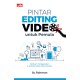 Pintar Editing Video untuk Pemula