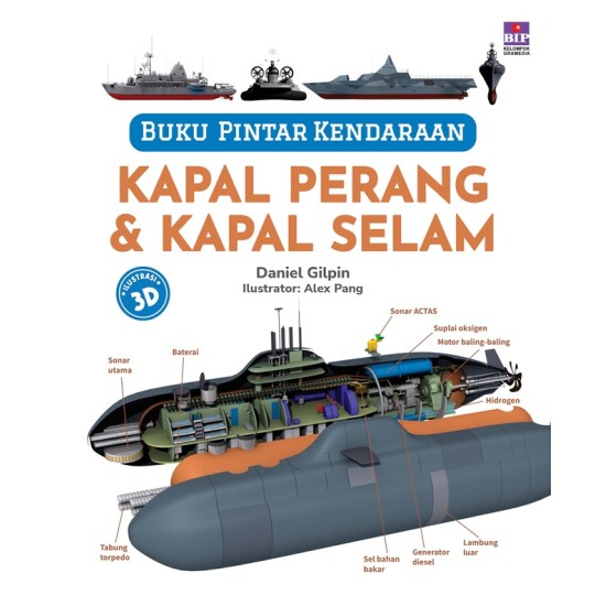 Buku Pintar Kendaraan: Kapal Perang & Kapal Selam