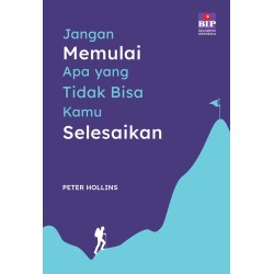 Buku Jangan Memulai yang Tidak Bisa Kamu Selesaikan Buku Jangan Memulai yang Tidak Bisa Kamu Selesaikan