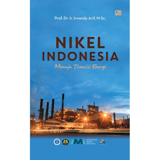 Nikel Indonesia Menuju Transisi Energi