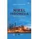 Nikel Indonesia Menuju Transisi Energi
