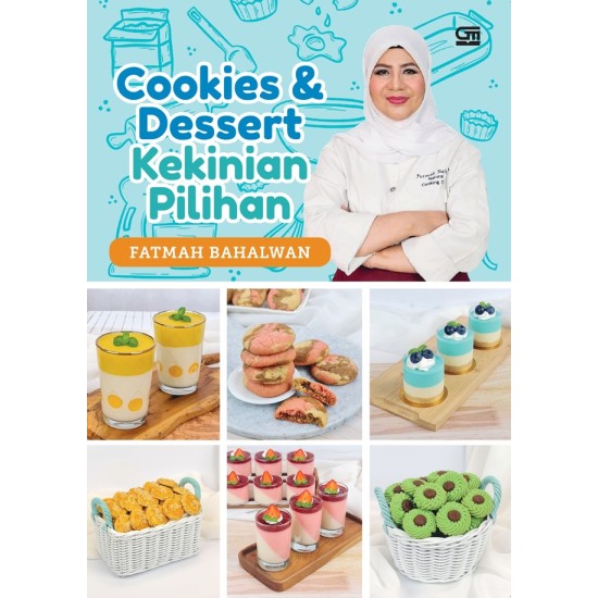 Cookies & Dessert Kekinian Pilihan Fatmah Bahalwan