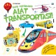 Buku Pertamaku: Alat Transportasi!