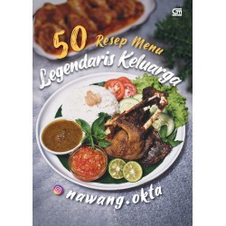 50 Resep Menu Legendaris Keluarga 50 Resep Menu Legendaris Keluarga