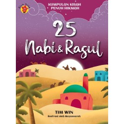 Kumpulan Kisah Penuh Hikmah: 25 Nabi dan Rasul Kumpulan Kisah Penuh Hikmah: 25 Nabi dan Rasul
