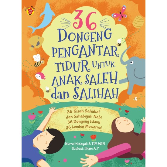 36 Dongeng Pengantar Tidur untuk Anak Saleh dan Salihah