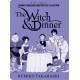 The Witch & Dinner