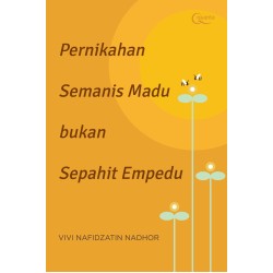 Pernikahan Semanis Madu bukan Sepahit Empedu Pernikahan Semanis Madu bukan Sepahit Empedu