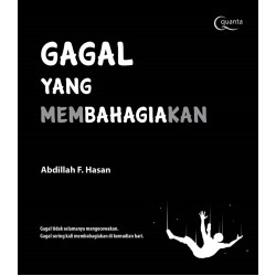 Gagal yang Membahagiakan Gagal yang Membahagiakan