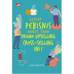 Setiap Pebisnis Harus Tahu Promo Upselling Cross-selling Ini! Setiap Pebisnis Harus Tahu Promo Upselling Cross-selling Ini!