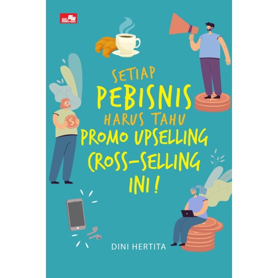 Setiap Pebisnis Harus Tahu Promo Upselling Cross-selling Ini!