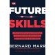 FUTURE SKILLS 20 Keterampilan dan Kompetensi yang Dibutuhkan Semua Orang untuk Sukses di Dunia Digital