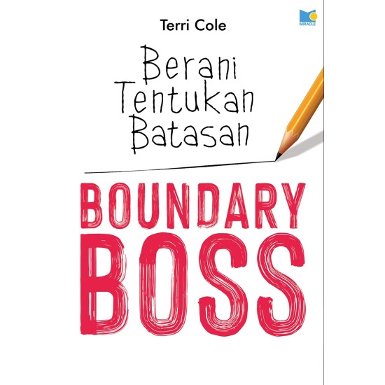 BOUNDARY BOSS BERANI TENTUKAN BATASAN